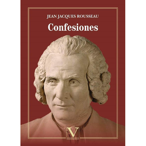 Confesiones, De Jean-jacques Rousseau