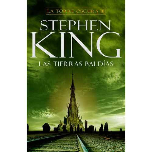 Las Tierras Baldãâas (la Torre Oscura 3), De King, Stephen. Editorial Plaza & Janes, Tapa Dura En Español