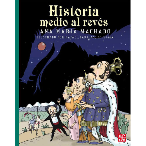 Historia Medio Al Revés Aov035 - Ana María Machado - F C E