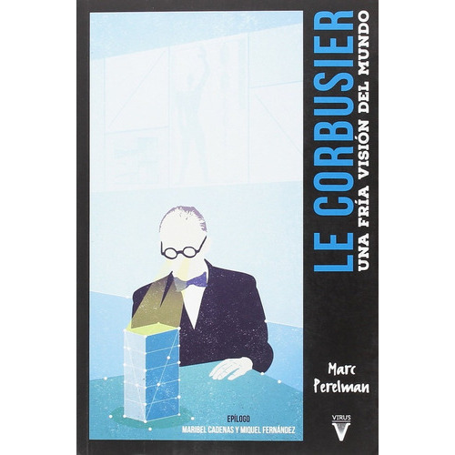 Le Corbusier, De Marc Perelman. Editorial Virus, Tapa Blanda, Edición 1 En Español