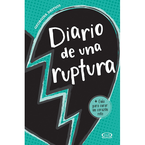 Diario De Una Ruptura: Guía para curar un corazón roto, de Distros, Georgina. Editorial Vrya, tapa blanda en español, 2016