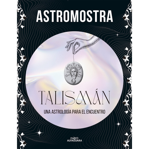 Libro Talismán - Astromostra - Alfaguara