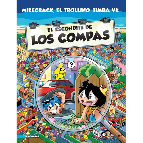 Libro El Escondite De Los Compas - Mikecrack, El Trollino Y Timba Vk