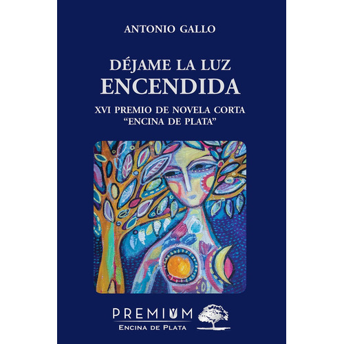 Dãâ©jame La Luz Encendida, De Gallo, Antonio. Premium Editorial, Tapa Blanda En Español