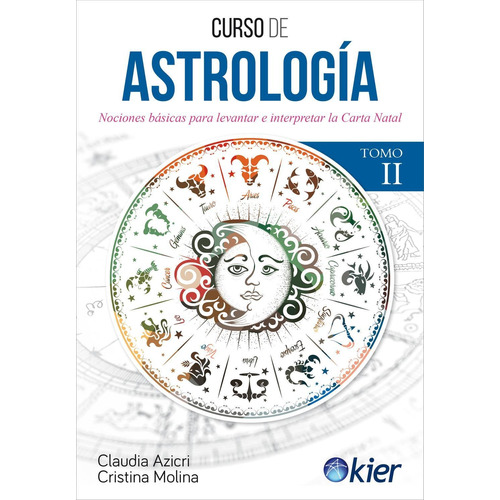 Curso De Astrología. Tomo Ii