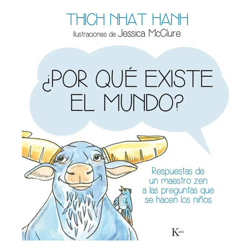 Por Qué Existe El Mundo?, De Nhat Hanh, Thich. Editorial Kairos, Tapa Dura, Edición 1 En Español, 2015