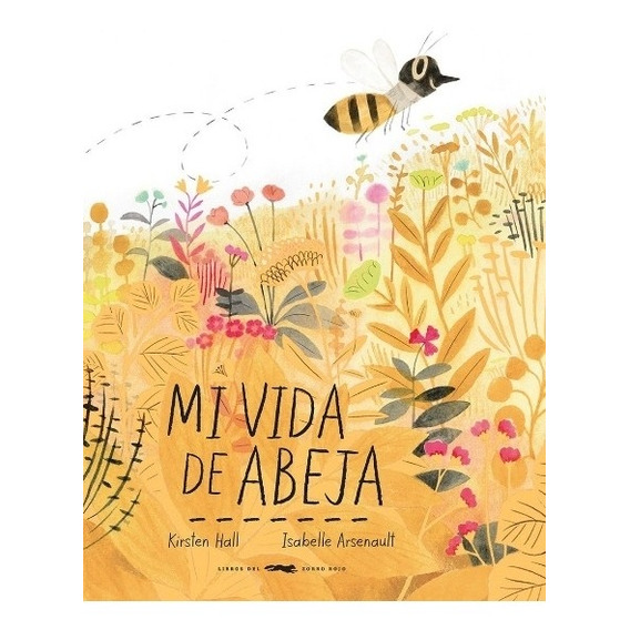 Libro Mi Vida De Abeja - Kirsten Hall