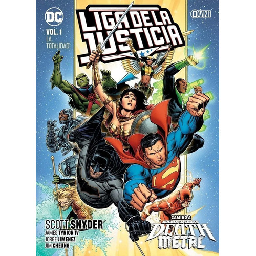 La Liga De La Justicia Vol.1: La Totalidad - Snyder, Cheung 