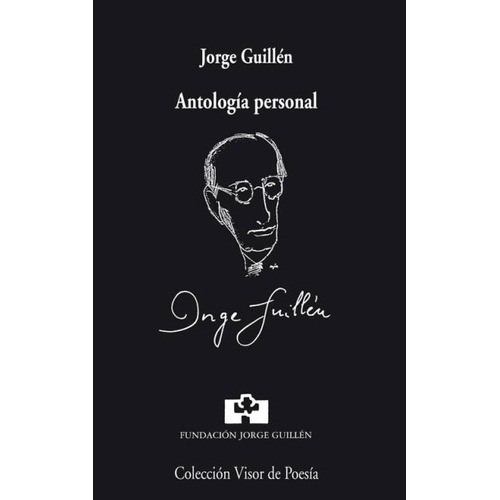 Antologia Personal . Jorge Guillen C/cd, De Guillén, Jorge. Editorial Visor, Tapa Blanda En Español, 1900