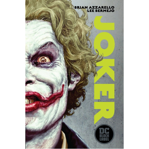 Black Label Joker, De Brian Azzarello., Vol. 1. Editorial Dc, Tapa Dura En Español, 2020