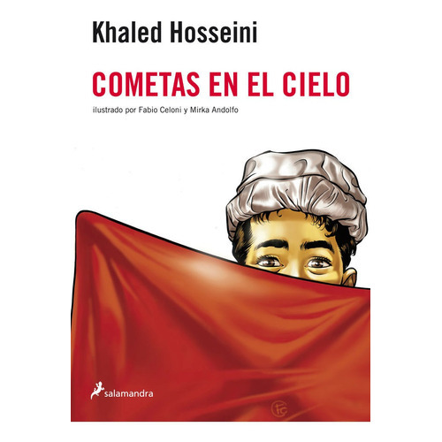 Cometas En El Cielo (novela Grãâ¡fica), De Hosseini, Khaled. Editorial Salamandra, Tapa Dura En Español