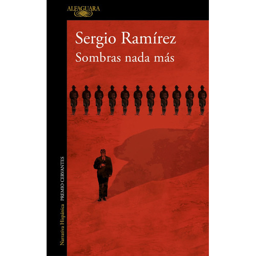 Sombras Nada Más, De Ramirez, Sergio. Editorial Alfaguara En Español