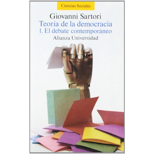 Teoría De La Democracia 1.el Debate Contemporaneo Sartori