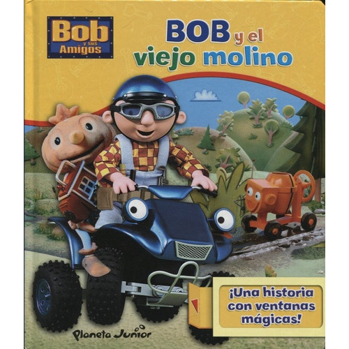 Bob Y El Viejo Molino, De Aa Vv. Editorial Planeta, Tapa Blanda En Español