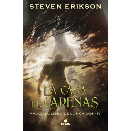 Casa De Cadenas Malaz El Libro De Los Ca - Erikson, Steven