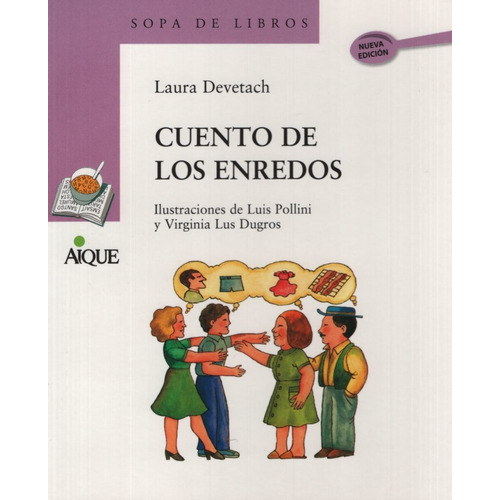 Cuento De Los Enredos - Serie Lila (primeros Lectores)