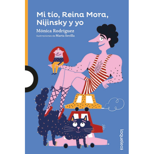 Mi Tãâo, Reina Mora, Nijinsky Y Yo, De Rodriguez Suarez, Monica. Editorial Santillana Educación, S.l., Tapa Blanda En Español