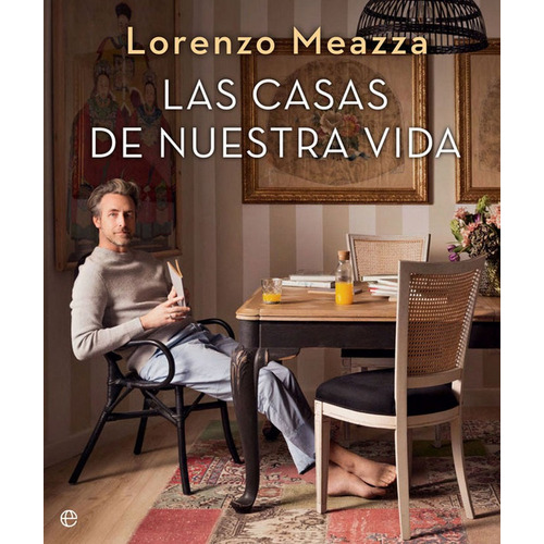Las Casas De Nuestra Vida - Meazza, Lorenzo