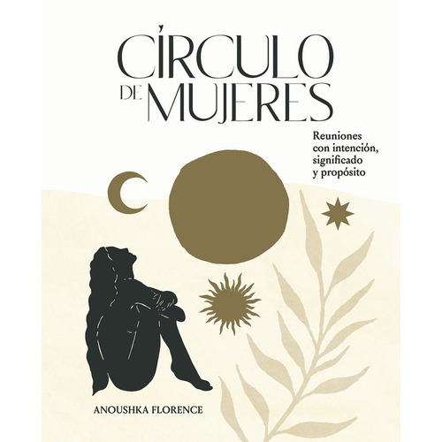Libro Circulo De Mujeres - Florence, Anoushka