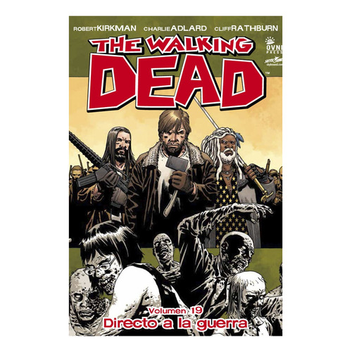 The Walking Dead. Vol 19 - Robert Kirkman