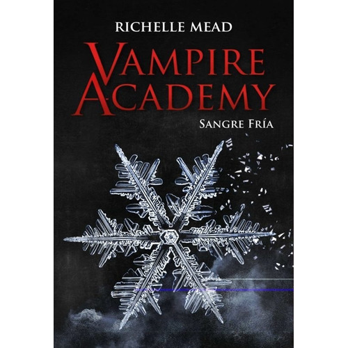 Libro Vampire Academy [ Sangre Fria ] Richelle Mead