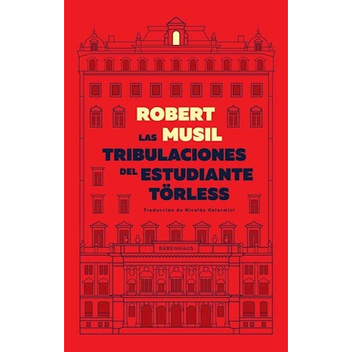 Libro Las Tribulaciones Del Estudiante Torless De Robert Mus