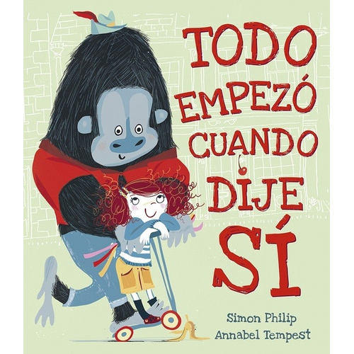 Todo empezó cuando dije sí, de Eland, Eva. Editorial Ediciones Obelisco en español