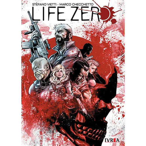 Life Zero, De Marco Checchetto / Stefano Vietti. Serie Life Zero Editorial Ivrea, Tapa Blanda En Español, 2016