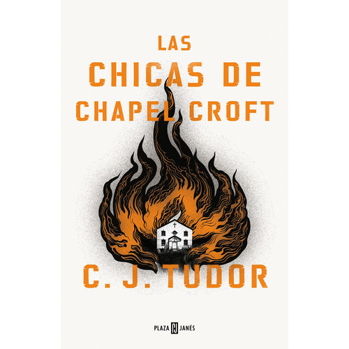 Las Chicas De Chapel Croft, de Tudor, C. J.. Serie Plaza Janés Editorial Plaza & Janes, tapa blanda en español, 2022