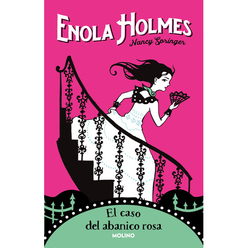 Enola Holmes 4 - El caso del abanico rosa, de Springer, Nancy. Serie Molino Editorial Molino, tapa blanda en español, 2022