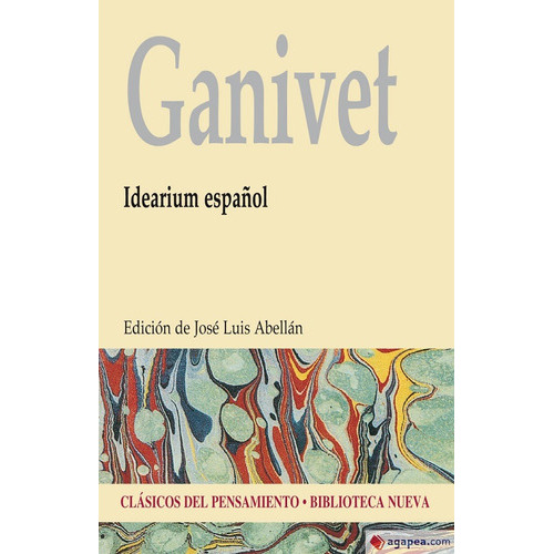 Idearium Español, de Ganivet, Angel. Editorial Biblioteca Nueva, tapa blanda en español, 2015