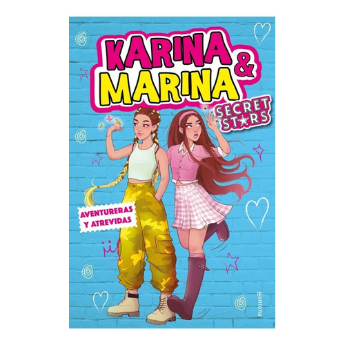 Libro Aventuras Y Atrevidas (secret Stars) - Karina Y Marina