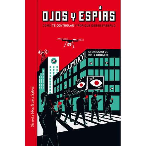 Ojos Y Espías, De Tanya Lloyd Kyi. Editorial Siruela (g), Tapa Blanda En Español