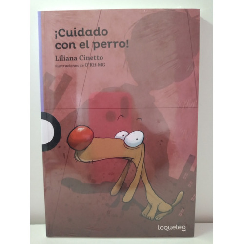 Cuidado Con El Perro ! - Loqueleo Morada