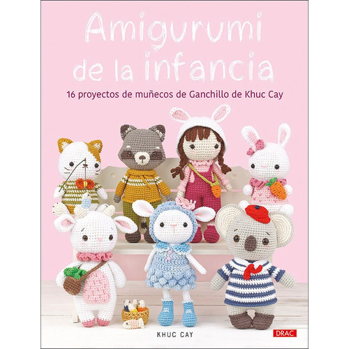 Libro Amigurumi De La Infancia - Cay, Khuc