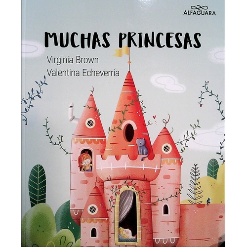 Muchas Princesas, de AUTOR. Editorial ALFAGUARA INFANTILES Y JUVENILES en español