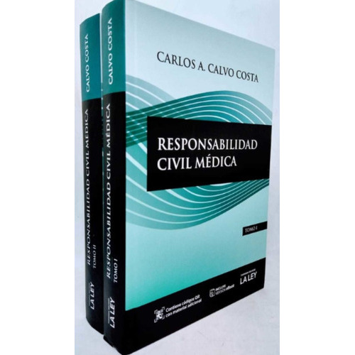 Responsabilidad Civil Médica 2 Tomos / Carlos Calvo Costa