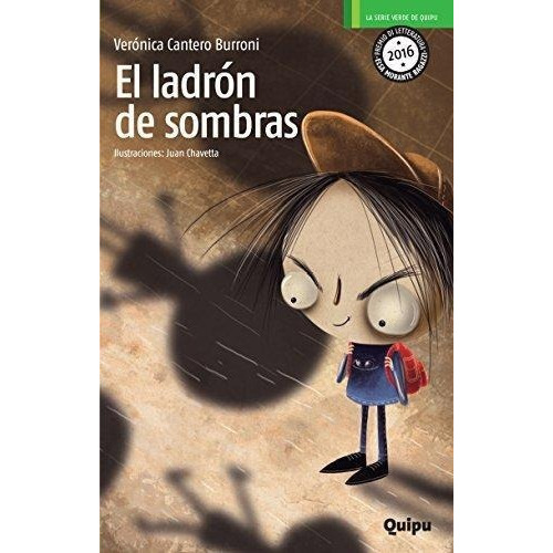 Ladron De Sombras, El, De Veronica Cantero Burroni. Editorial Quipu, Tapa Blanda, Edición 1 En Español