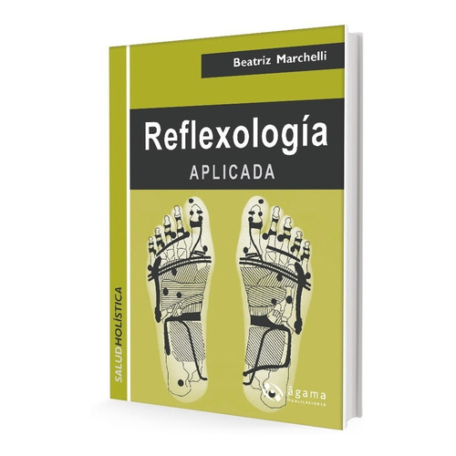Reflexología Aplicada - Beatriz Marchelli