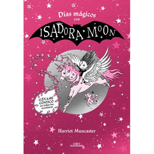 Dias Magicos Con Isadora Moon, De Muncaster, Harriet. Editorial Alfaguara, Tapa Blanda, Edición 1 En Español, 2023