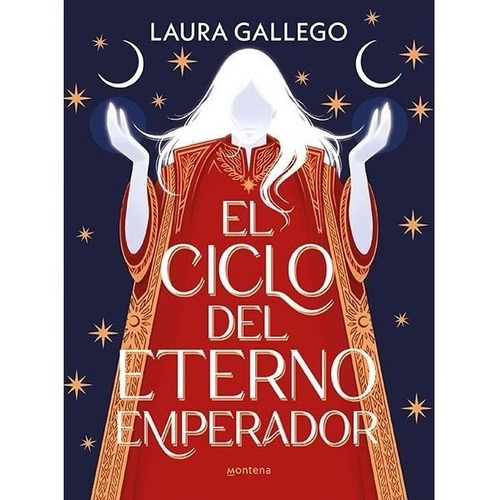 El Ciclo Del Eterno Emperador - Laura Gallego