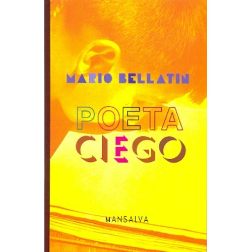 Poeta Ciego - Mario Bellatin