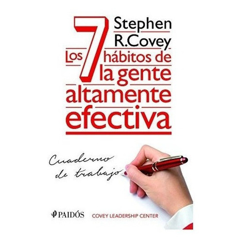 Los 7 Habitos De La Gente Altamente Efectiva...., De Covey, Stephen. Editorial Pla Publishing En Español