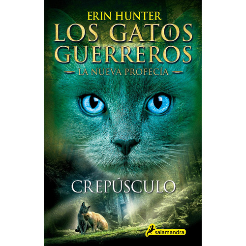 Crepúsculo, de Erin Hunter. Juvenil Editorial Salamandra Infantil Y Juvenil, tapa blanda en español, 2021