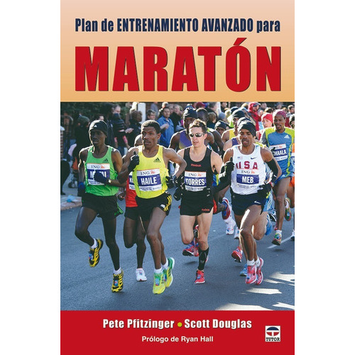 Plan Entrenamiento Avanzado Para Maraton, De Pete Pfitzinger. Editorial Tutor En Español