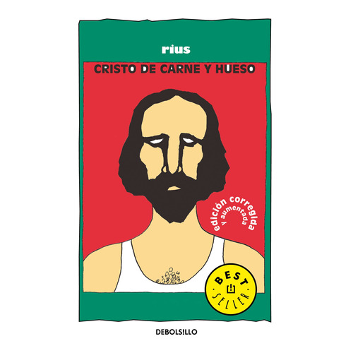 Cristo de carne y hueso ( Colección Rius ), de Rius. Serie Bestseller Editorial Debolsillo, tapa blanda en español, 2012