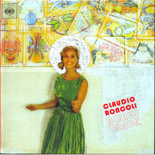 Bonus Track, De Roncoli Claudia. Serie N/a, Vol. Volumen Unico. Editorial Patagonia Media, Tapa Blanda, Edición 1 En Español, 2007