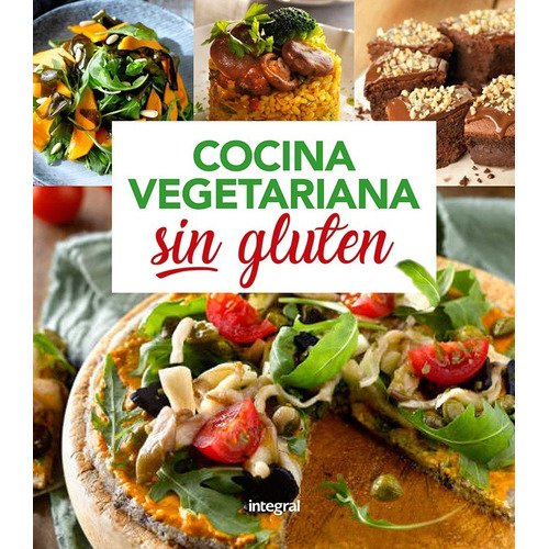 Cocina Vegetariana Sin Gluten - Rba Integral Riv 