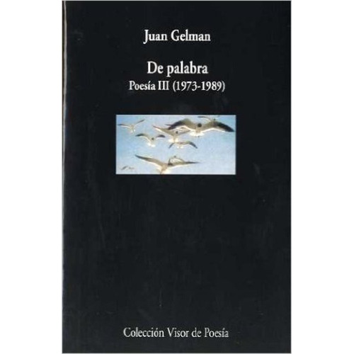 De Palabra, De Gelman, Juan. Editorial Visor, Tapa Blanda En Español, 1900