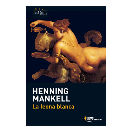 Leona Blanca, Le - Henning Mankell